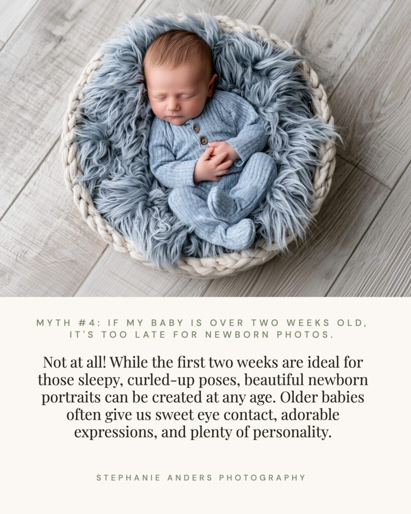 A newborn baby in a blue knit outfit sleeps curled up in a round basket lined with soft blankets, photographed from above. Text below debunks the myth that newborn photos must be taken early.